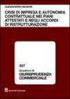 Crisi di impresa e autonomia contrattuale nei piani attestati e negli accordi di ristrutturazione