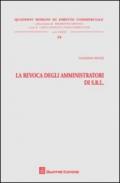 La revoca degli amministratori di s.r.l.