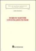 Inchieste marittime e investigazioni tecniche