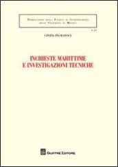 Inchieste marittime e investigazioni tecniche