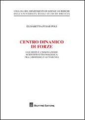 Centro dinamico di forze. I giustisti e l'innovazione scientifico-tecnologica fra liberalismo e autarchia