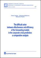 The difficult union between effectiveness and efficiency of the forecasting models in the corporate crisis prediction. A comparative analysis