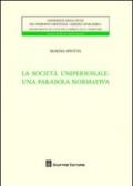 La società unipersonale. Una parabola normativa