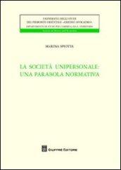 La società unipersonale. Una parabola normativa