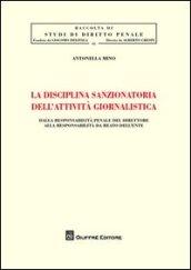 La disciplina sanzionatoria dell'attività giornalistica. Dalla responsabilità penale del direttore alla responsabilità da reato dell'ente