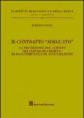 Il contratto «adeguato». La protezione del cliente nei servizi di credito, di investimento e di assicurazione