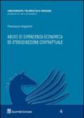 Abuso di dipendenza economica ed eterodirezionale contrattuale