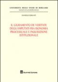 Il giuramento de veritate degli imputati fra isonomia processuale e inquisizione istituzionale