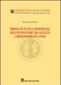 Profili di tutela individuale dell'investitore tra nullità e responsabilità civile