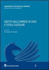 Diritto delle imprese in crisi e tutela cautelare