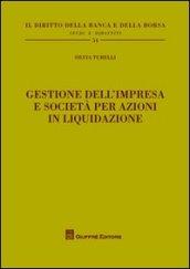 Gestione dell'impresa e società per azioni in liquidazione