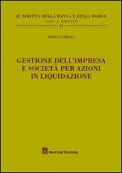 Gestione dell'impresa e società per azioni in liquidazione