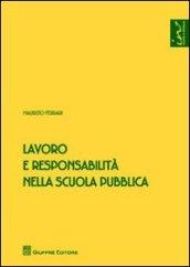 Lavoro e responsabilità nella scuola pubblica