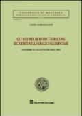 Gli accordi di ristrutturazione dei debiti nella legge fallimentare. Contributo allo studio del tipo