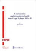 Il nuovo sistema degli ammortizzatori sociali dopo la legge 28 giugno 2012, n. 92