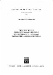 Principi e regole della responsabilità civile nella fattispecie del danno da prodotto agricolo difettoso