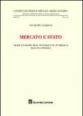 Mercato e Stato. Modi d'essere dell'intervento pubblico nell'economia