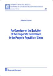 Overview on the evolution of the corporate governance in the people's republic of China (An)