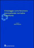 Il riciclaggio come fenomeno transnazionale. Normative a confronto