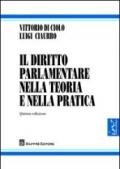 Il diritto parlamentare nella teoria e nella pratica