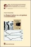 Le Regioni italiane tra crisi globale e neocentralismo