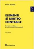 Elementi di diritto contabile. Disciplina civilistica e principi contabili internazionali