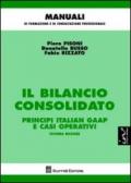 Il bilancio consolidato. Principi italian gaap e casi operativi