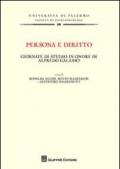 Persona e diritto. Giornate di studio in onore di Alfredo Galasso