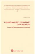 Il risanamento finanziato dai creditori. Lettura dell'amministrazione straordinaria