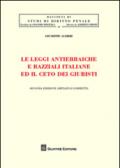 Le leggi antiebraiche e razziali italiane ed il ceto dei giuristi