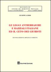 Le leggi antiebraiche e razziali italiane ed il ceto dei giuristi