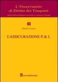 L'assicurazione P. & I.