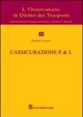 L'assicurazione P. & I.