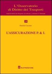 L'assicurazione P. & I.