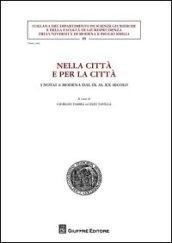 Nella città e per la città. I notai a Modena dal IX al XX secolo