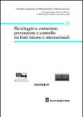 Riciclaggio e corruzione. Prevenzione e controllo tra fonti interne e internazionali