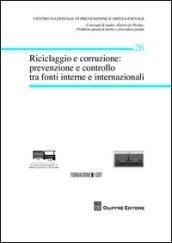 Riciclaggio e corruzione. Prevenzione e controllo tra fonti interne e internazionali