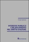 Interesse pubblico e bilanciamento nel diritto d'autore