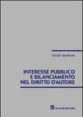 Interesse pubblico e bilanciamento nel diritto d'autore