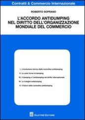 L'accordo antidumping nel diritto dell'organizzazione mondiale del commercio