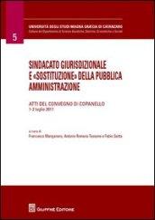 Sindacato giurisdizionale e «sostituzione» della pubblica amministrazione