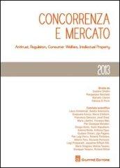 Concorrenza e mercato. Antitrust, regulation, consumer welfare, intellectual property