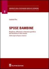 Spose bambine. Risalenza, diffusione e rilevanza giuridica del fenomeno in età romana. Dalle origini all'epoca classica