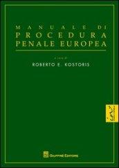 Manuale di procedura penale europea