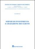 Servizi di investimento e gradazione dei clienti