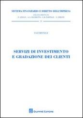 Servizi di investimento e gradazione dei clienti