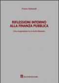 Riflessioni intorno alla finanza pubblica. Una ricognizione tra le fonti tributarie