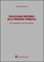 Riflessioni intorno alla finanza pubblica. Una ricognizione tra le fonti tributarie