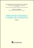 «Operazione economica» e teoria del contratto. Studi