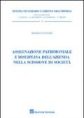 Assegnazione patrimoniale e disciplina dell'azienda nella scissione di società